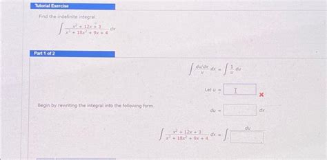 Solved Find The Indefinite Integral ∫x318x29x4x212x3dx