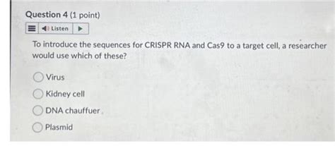 Solved To introduce the sequences for CRISPR RNA and Cas9 to | Chegg.com 