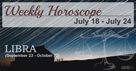 Libra Weekly Horoscope