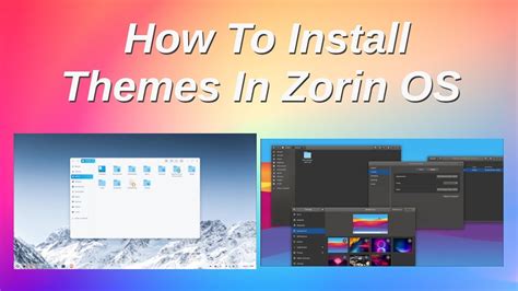 How To Install A Theme In Zorin Os Youtube