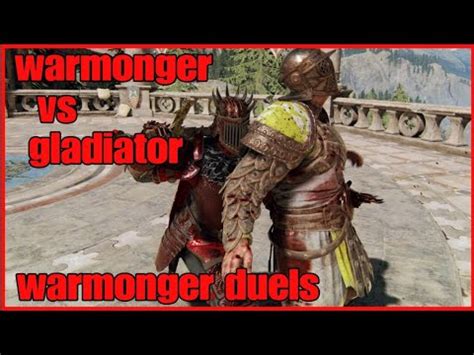 For Honor Warmonger Duels Warmonger Vs Gladiator YouTube