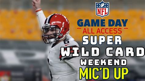 Super Wild Card Weekend Micd Up Do Or Do Not There Is No Try Game Day All Access 2020