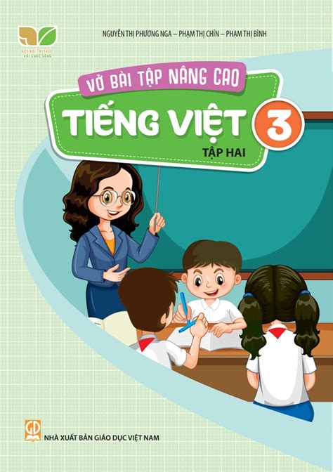 VỞ BÀI TẬP NÂNG CAO TIẾNG VIỆT LỚP 3 TẬP 2 Kết nối tri thức với cuộc