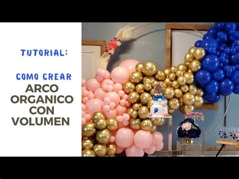 Como Hacer Un Arco De Globos Organico Arco Organico De Globos