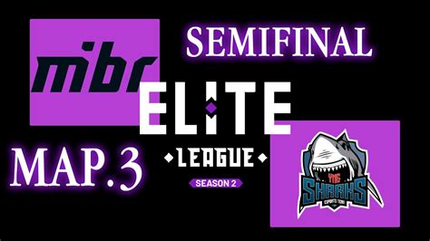 JOGO COMPLETO SEMIFINAL MIBR X SHARKS CBCS ELITE LEAGUE SEASON 2