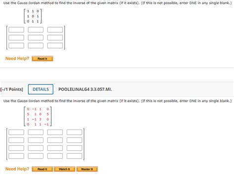 Use The Gaussjordan Method To Find The Inverse Of The Given Matrix If