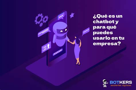 Qué es un Chatbot Conoce todo de esta herramienta