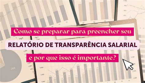 Como se preparar para preencher seu relatório de transparência salarial