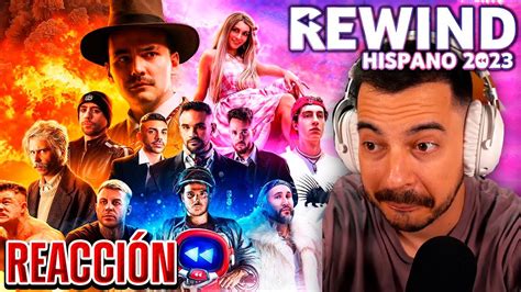 Reacci N Al Rewind Hispano Xamork Youtube