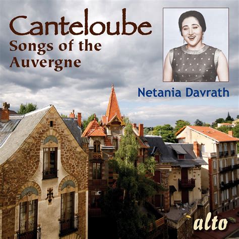 Canteloube Songs Of The Auvergne Netania Davrath Apple Music