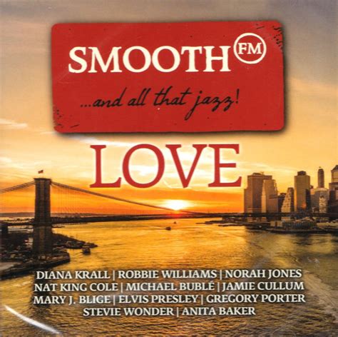 Smooth Fm Love And All That Jazz 2018 Cd Discogs