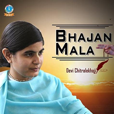 Amazon.com: Bhajan Mala : Devi Chitralekha Ji: Digital Music