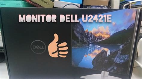 Unboxing Monitor Dell U E Youtube