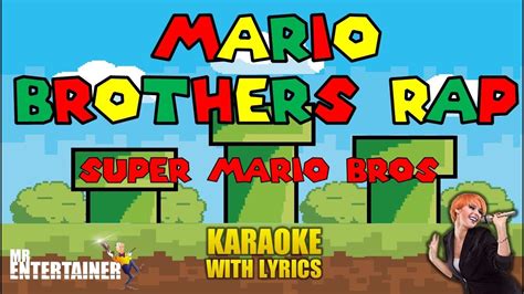 Mario Brothers Rap - Super Mario Bros (KARAOKE) - YouTube