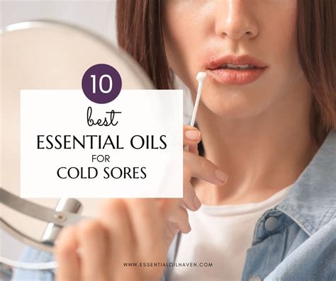 Top 10 Essential Oils For Cold Sores Natural Cold Sore Treatments