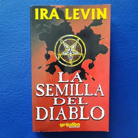 Libro La Semilla Del Diablo Autor Ira Levin Edit Grijalbo Mercadolibre