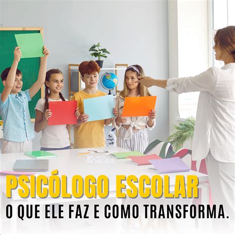 O Que É Psicologia Escolar - Psicologia Escolar na Prática | psicologia escolar