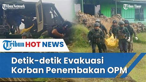 Menegangkan Tni Polri Evakuasi Jasad Korban Penembakan Opm Pakai