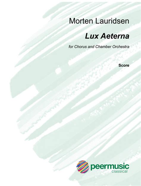 Lauridsen Morten Lux Aeterna For Chorus And Chamber Orchestra Bei