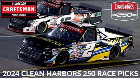 2024 Clean Harbors 250 Race Picks YouTube