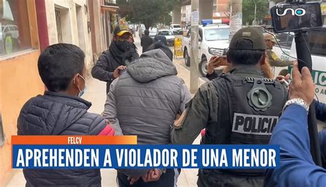 Aprehenden A Violador De Una Menor Red Uno Sur