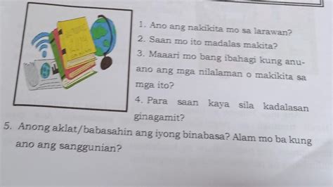 Ano Ang Nakikita Mo Sa Larawan Saan Mo Ito Madalas Makita