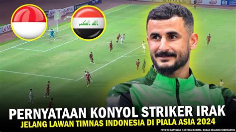 Yes Kabar Gembira Irak Diterpa Masalah Besar Jelang Lawan Timnas