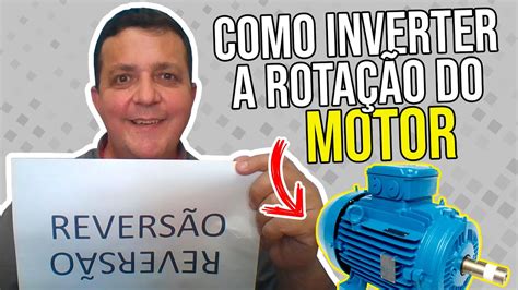 COMO INVERTER A ROTAÇÃO DO MOTOR YouTube