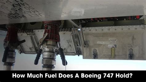 How Much Fuel Does A Boeing 747 Hold?