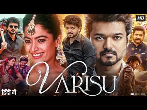 Varisu Full Movie Hindi Dubbed Thalapathy Vijay Rashmika