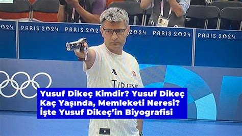 Yusuf Dike Kimdir Yusuf Dike Ka Ya Nda Memleketi Neresi Te