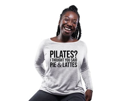 Pilates I Thought You Said Pie And Lattes Svg Funny Pilates Etsy