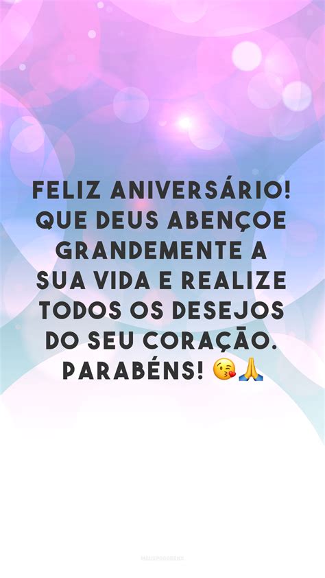 Frases De Feliz Anivers Rio Aben Oado Para Desejar Uma Vida Mais Feliz