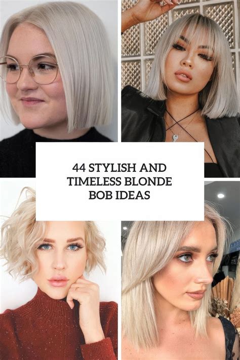 Stylish And Timeless Blonde Bob Ideas Styleoholic
