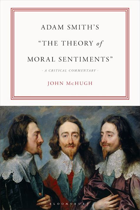 Adam Smiths The Theory Of Moral Sentiments A Critical Commentary