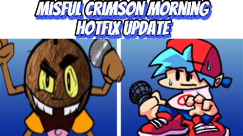 Friday Night Funkin Vs Mistful Crimson Morning Hotfix Update Fnf