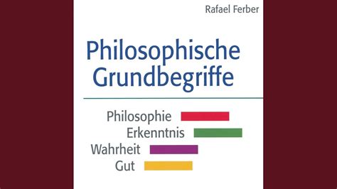 Kapitel Philosophische Grundbegriffe Philosophie Erkenntnis