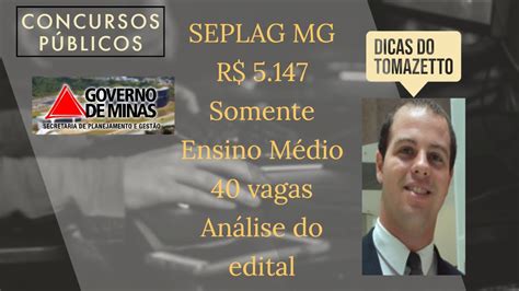 Edital Concurso Seplag Mg 40 Vagas R 5147 Somente Ensino Médio