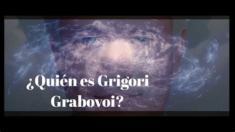 Quien Es Grigori Grabovoi YouTube