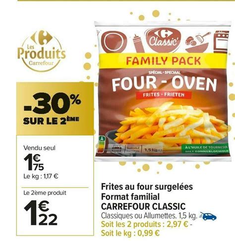 Promo Carrefour classic frites au four surgelées format familial chez