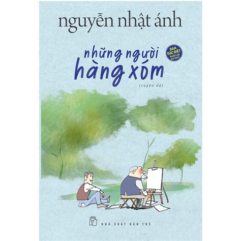 Sách Nguyễn Nhật Ánh Những Người Hàng Xóm Bìa Cứng Shopee Việt Nam