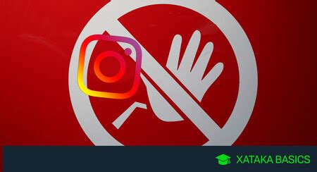 Silenciar Bloquear Y Restringir En Instagram Para Qu Sirve Cada Una