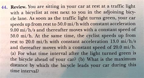 Solved Review You Are Sitting In Your Car At Rest At A Traffic