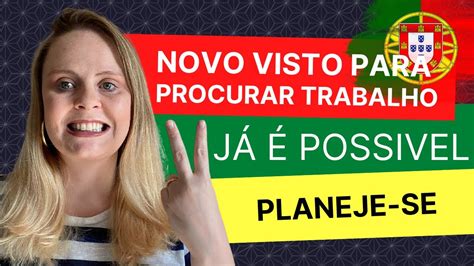 Novo Visto Para Procurar Trabalho Em Portugal Saiba Tudo E Planeje Se