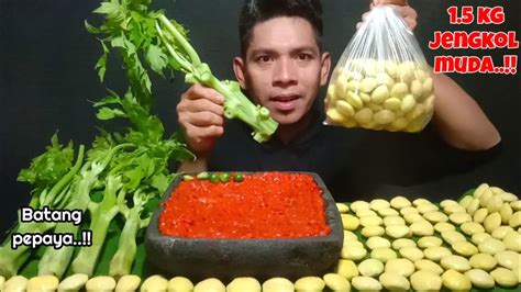 MUKBANG 1 5KG JENGKOL MENTAH LALAP BATANG PEPAYA TANPA NASI YouTube