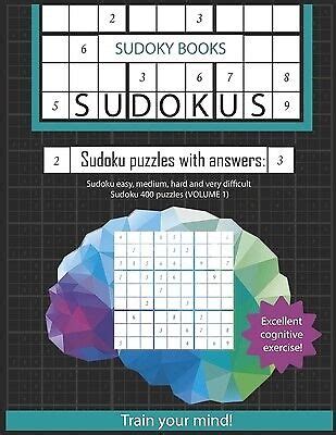 Sudoku Puzzles Answers Sudoku Easy Medium Hard Very Dif By Books Sudoky