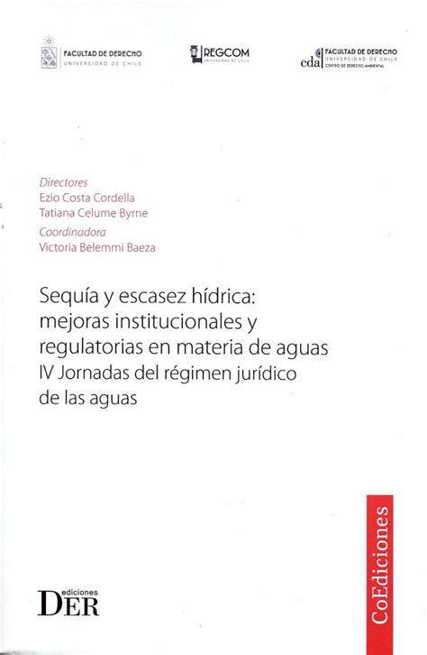 Sequía Y Escasez Hídrica Mejoras Institucionales Y Regulatorias En