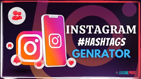 10 Top Notch Instagram Hashtag Generator Tools In 2023