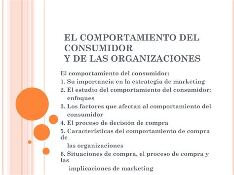 Ppt El Comportamiento Del Consumidor Y De Las Organizaciones Powerpoint Presentation Id3444907