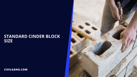 A Comprehensive Guide To Cinder Block Dimensions And Uses